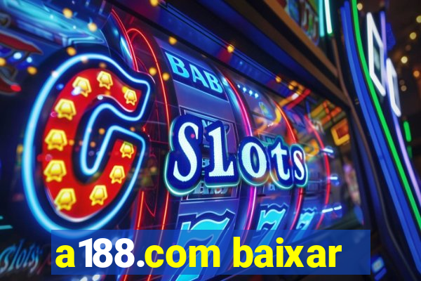 a188.com baixar